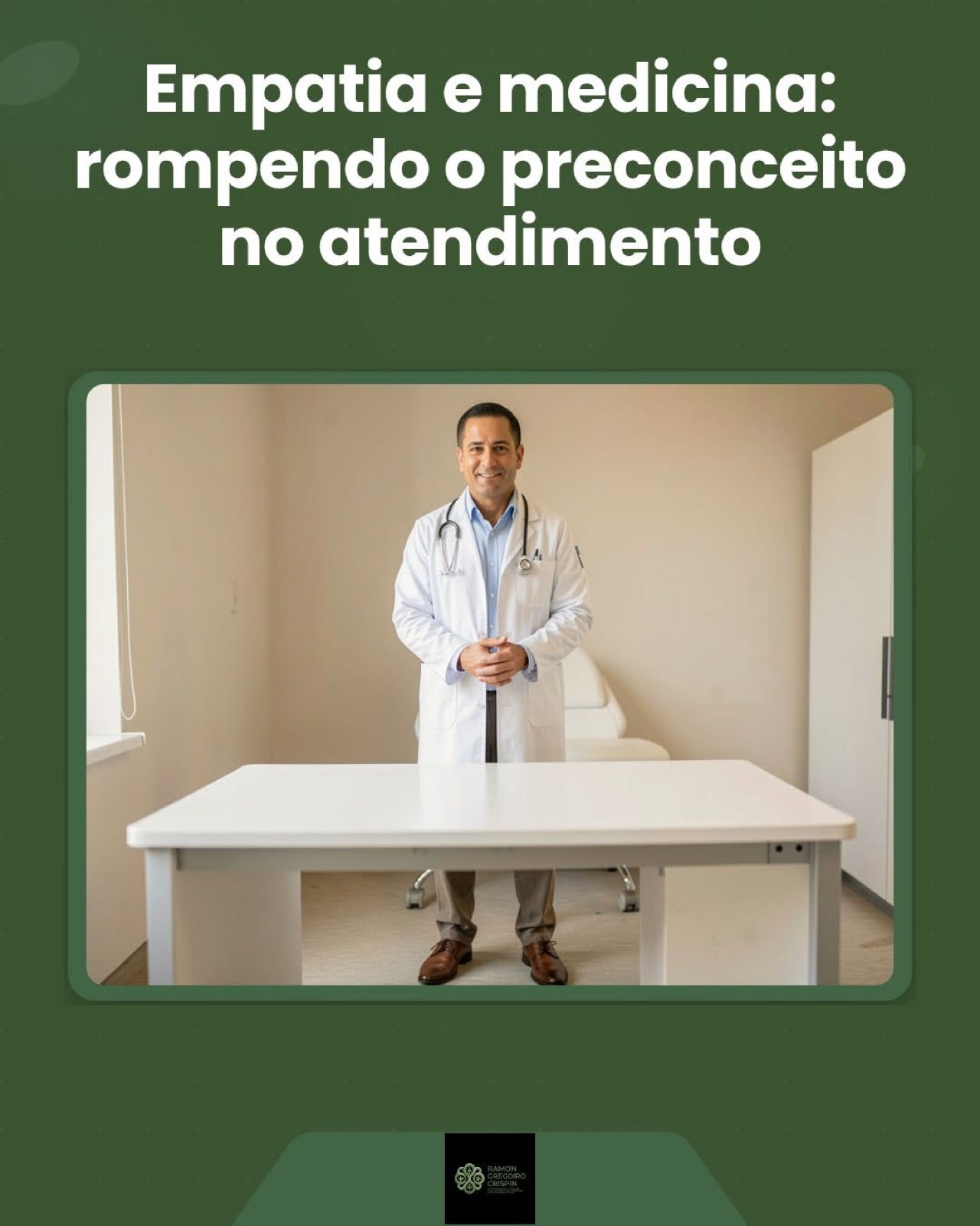 Post sobre empatia e preconceito no atendimento médico
